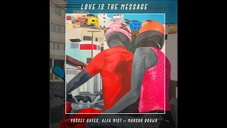 Yussef Dayes x Alfa Mist (feat. Mansur Brown) - Love Is The Message HQ