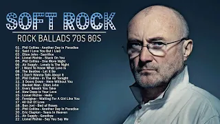 Phil Collins, Michael Bolton, Air Supply, Eric Clapton, Lionel Richie - Soft Rock Love Songs Ever