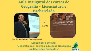 AULA INAUGURAL DOS CURSOS DE GEOGRAFIA - LICENCIATURA E BACHARELADOADO