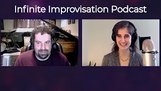 Infinite Improvisation Podcast: Who Are We? Part 1