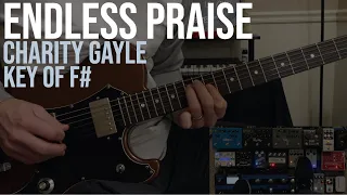 Endless Praise | Charity Gayle |  Lead Guitar