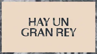 Hay Un Gran Rey (There Is A King) | Video Oficial Con Letras | Elevation Worship