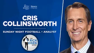 Cris Collinsworth Talks Bengals, Chiefs, Chargers, Saints & More with Rich Eisen | Full Interview