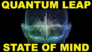 Revealing The QUANTUM LEAP STATE OF MIND to Multiply your SUCCESS