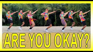 ARE YOU OKAY? | Dj Redem Remix | Tiktok Viral | Dance Workout | Zumba