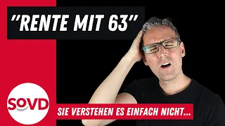 Rente mit 63: Sie verstehen es einfach nicht