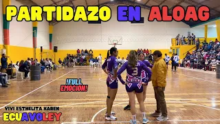 ✨🇪🇨𝗣𝗔𝗥𝗧𝗜𝗗𝗔𝗭𝗢 en ALÓAG✨🇪🇨 ≛LAS VIVIS vs COOP. AMAGUAÑA≛😱🔥MUJERES vs HOMBRES 2023