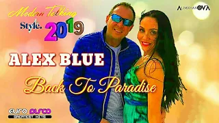 Modern Talking - Style 2019- ALEX BLUE - BACK TO PARADISE - Euro-Disco