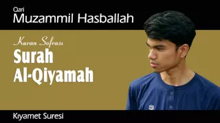 Muzammil Hasballah - Surah Al-Qiyamah