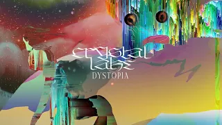 Crystal Lake - Dystopia