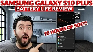 Samsung Galaxy S10 Plus Battery Life Review - A New King Has Been Crowned 10 Hours of SOT