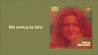 Irena Jarocka - Nie wrócą te lata [Official Audio]