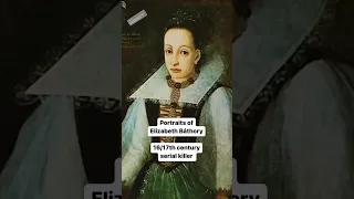 Countess Elizabeth Báthory, 16/17th century serial killer🗡️|| renaissance art || true crime history