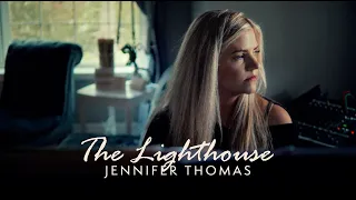 THE LIGHTHOUSE (Official Music Video) - Jennifer Thomas | Epic Orchestral Piano