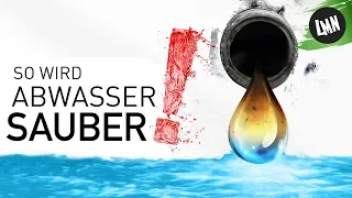 So wird unser Abwasser wieder sauber! - Lass ma’ nachhaltig #informieren