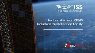 Northrop Grumman CRS-15:  Redwire Crystallization Facility