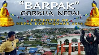 BARPAK - GORKHA, NEPAL | LARGEST VILLAGE OF NEPAL #barpak #gorkha #earthquake #epicenter