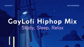 Gay Lofi Music / Lofi Music / Hiphop Mix / Study Music / Relax Music