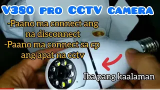 V380 Pro CCTV Camera How to connect disconnected device, how to connect many CCTV in one device