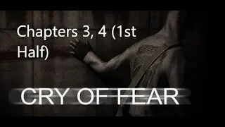 Cry of Fear - Chapter 3. and the first half of chapter 4