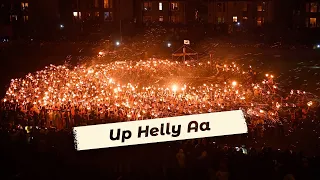 All About Up Helly Aa | Scotland's Fire Festival