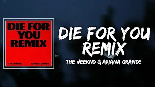 The Weeknd - Die For You Lyrics