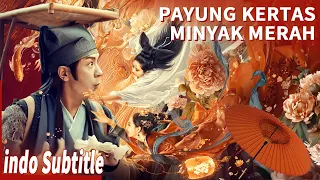 【Payung Kertas Minyak Merah】Tubuh seorang gadis muda terbakar secara spontan! ？| film cina