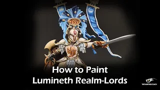 How to Paint Lumineth Realm Lords