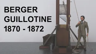 BERGER GUILLOTINE 1870 - 1872