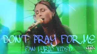 Within Temptation - Don't Pray For Me (Fan Lyric Video)