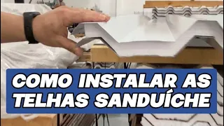 COMO INSTALAR TELHAS SANDUÍCHE? Guia prático com as MELHORES Dicas 😉📝