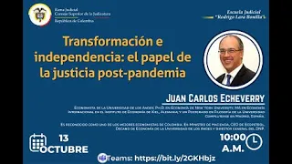 TRANSFORMACIÓN E INDEPENDENCIA: EL PAPEL DE LA JUSTICIA POST-PANDEMIA