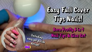 BORN PRETTY FULL COVER TIPS KIT | EASY NAILS FOR USING YOUR NON-DOMINANT HAND!