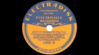 1932 Tom Berwick - Isn’t It Romantic (Rex Blaine, vocal)