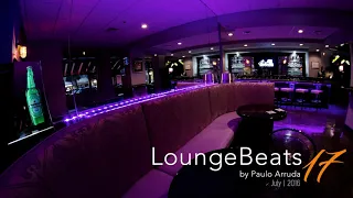 Repost: Lounge Beats 17 by Paulo Arruda (2016)
