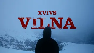 XVIVS - VILNA (OFFICIAL VIDEO)