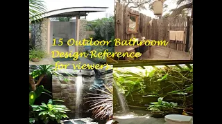 15 Outdoor Bathroom Design Ideas  New