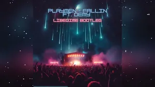 PLAYMEN - Fallin ft. Demy (LibeDime Bootleg)