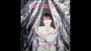 HOW OLD ARE YOU?  (VOCAL VERSION)(MICO MISSION) 12" VINYL 1984