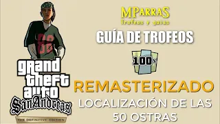 GTA San Andreas Definitive Edition - Guía de coleccionables: Localización de las 50 Ostras