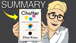 Chatter Summary (Ethan Kross Book) — Stop Overthinking for Good & Tame the Voice Inside Your Mind 🧠