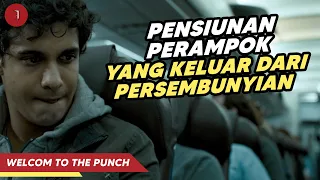 Polisi Korup Melawan Perampok Jenius!! - Alur Cerita Film WELCOME TO THE PUNCH