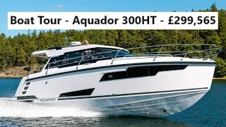 Boat Tour - Aquador 300HT - £299,565