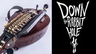 The Hurdy Gurdy | Down the Rabbit Hole