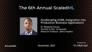 Benjamin Harvey – AI Squared: Accelerating AI/ML Integration into Production Business Applications