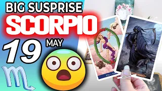 Scorpio ♏️ 😨 BIG SUSPRISE 😨 Horoscope for Today MAY 19 2022♏️Scorpio tarot may 19 2022