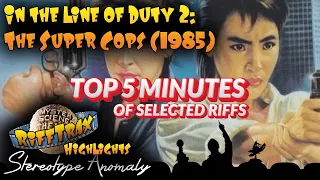 In the Line of Duty 2: The Super Cops (1985) | Rifftrax Highlights