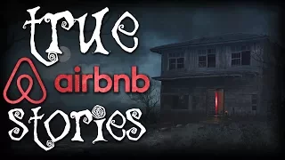 3 True Scary Airbnb Stories (Vol. 1)