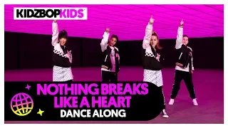 KIDZ BOP Kids - Nothing Breaks Like A Heart (Dance Along) [KIDZ BOP 40]