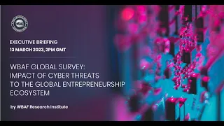 Impact of Cyber Threats to the Global Entrepreneurship Ecosystem